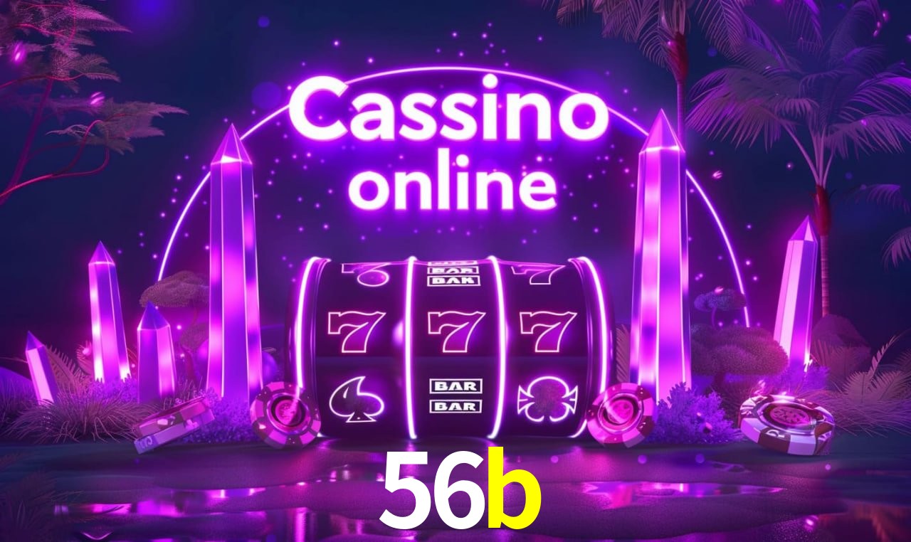 56b - cassino ao vivo
